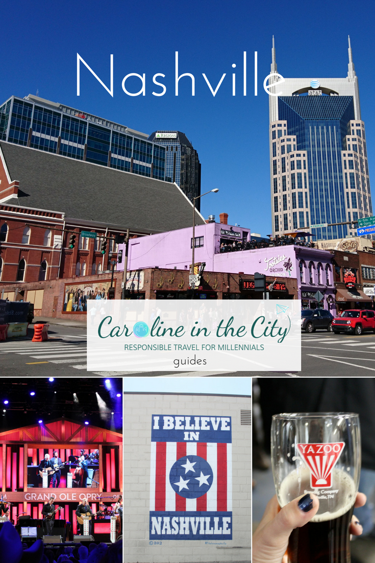 Caroline in the City Guide to Nashville - Caroline in the City Travel Blog