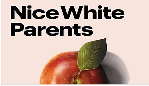 Nice White Parents